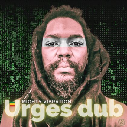 Mighty Vibration - Urges dub